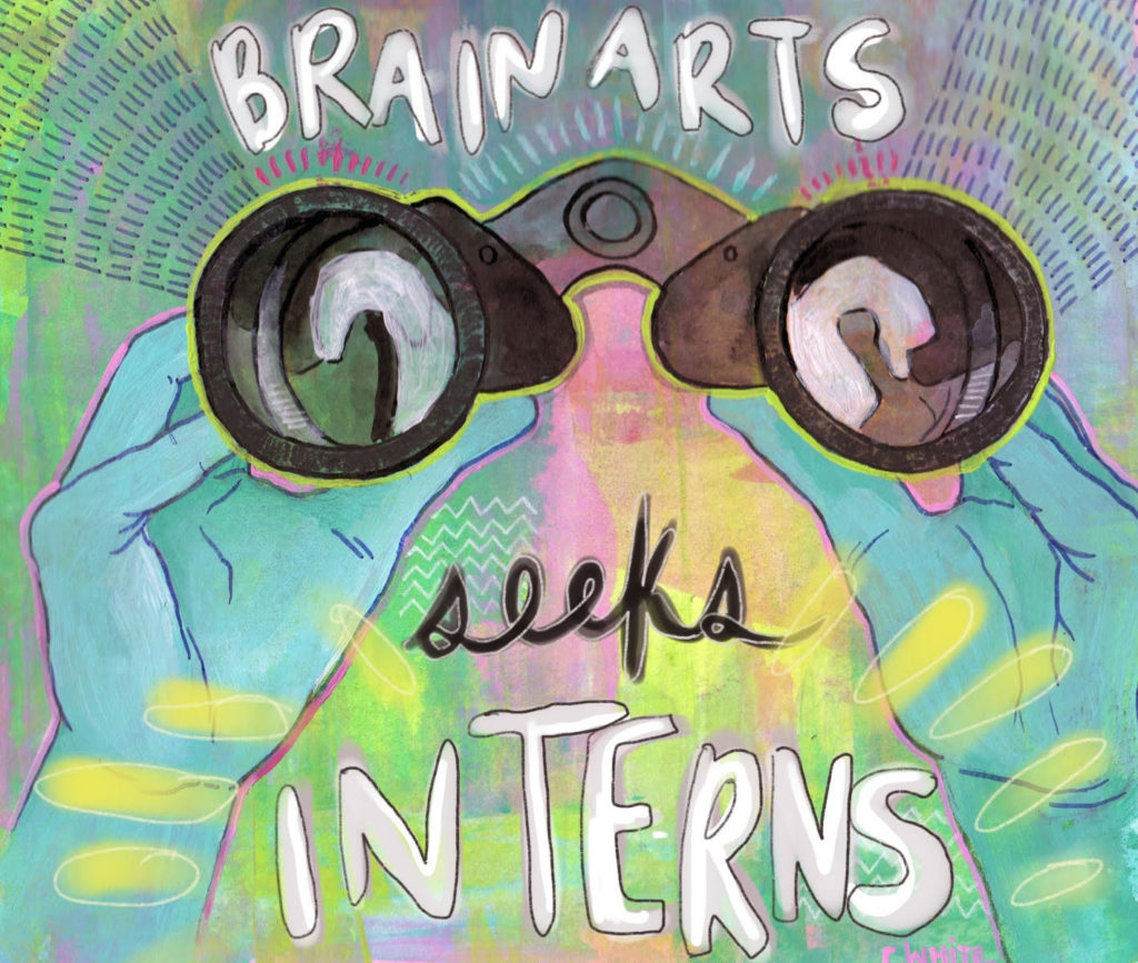Illustration of two hands holding a pair of binoculars with overlaying text saying Brain arts seeks Interns